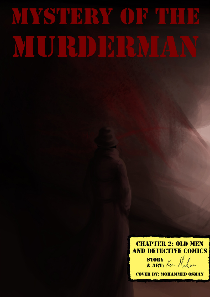 Mystery Of The Murderman Ch. 2 Old Men And Detective Comics